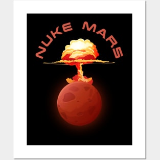 Nuke Mars Posters and Art